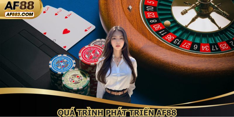 AF88 phát triển nhanh chỉ sau vài năm hoạt động